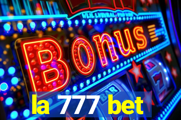 la 777 bet